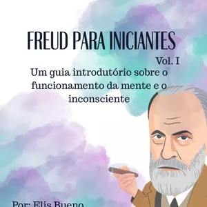 Imagem de capa para o Ebook Freud para iniciantes vol.1