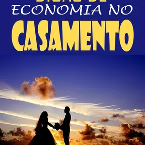 Imagem de capa para o Ebook Dicas de Economia no Casamento
