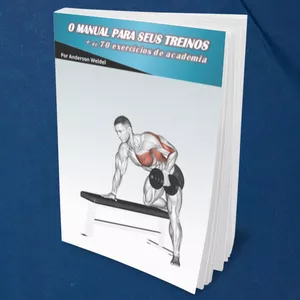 Imagem de capa para o Ebook O manual para seus treinos + de 70 Exercícios de academia