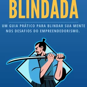 Imagem de capa para o Ebook EBOOK BLINDAGEM EMOCIONAL PARA EMPREENDEDORES