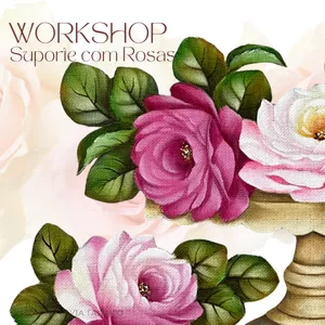 Imagem de capa para o Curso online WORKSHOP - ROSAS NO SUPORTE