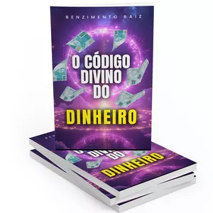 Imagem de capa para o Ebook O Código Divino do Dinheiro: Benzimento Raiz + 2 Bônus Exclusivos!