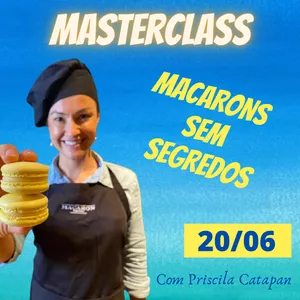 Imagem de capa para o Evento online Masterclass macarons sem segredos