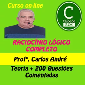 Curso Raciocínio Lógico Matemático - RLM  para Concursos Públicos
