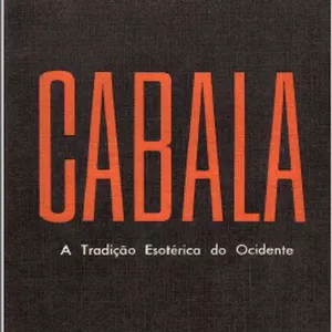 Imagem de capa para o Ebook CABALA A TRADIÇÃO ESOTÉRICA DO OCIDENTE