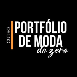 CURSO PORTFOLIO DE MODA DO ZERO