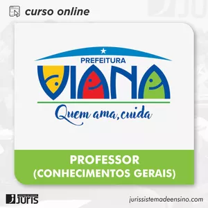 Imagem do curso Prefeitura de Viana | Professor (Conhecimentos Gerais)