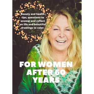 Cover image for Ebook For women after 60 years | Beauty and health tips, questions to answer and reflect on life and beautiful drawings to color.