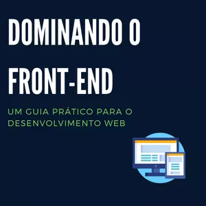 Imagem de capa para o Ebook Dominando o Front-end