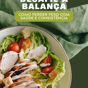 Imagem de capa para o Ebook Desafie a Balança: Como Perder Peso com Saúde e Consistência