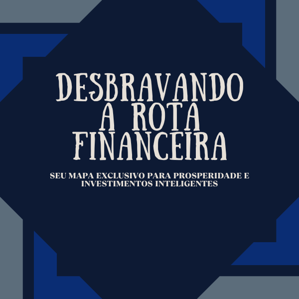 Planilha Desbravando a rota financeira