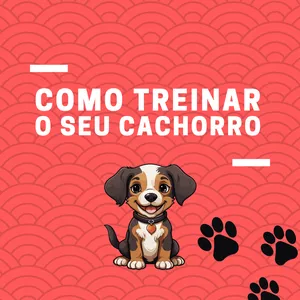 Imagem de capa para o Ebook COMO TREINAR SEU CACHORRO
