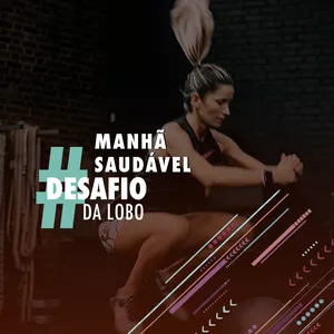 Imagem de capa para o Evento presencial MANHÃ SAUDÁVEL #desafiodalobo!