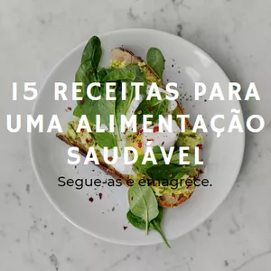 Imagem de capa para o Ebook 15 Receitas para uma Alimentação Saudável