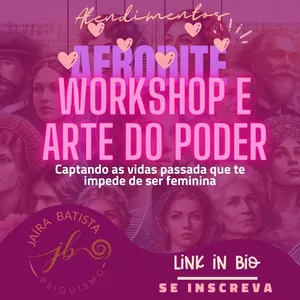 Imagem do curso A ARTE DO PODER - WORKSHOP DE AFRODITE