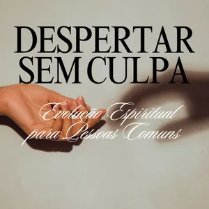 Imagem de capa para o Ebook DESPERTAR SEM CULPA