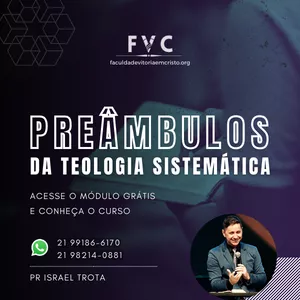 Imagem do curso Preâmbulos da Teologia Sistemática FVC