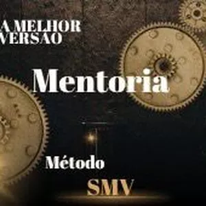 Imagem de capa para o Evento presencial Mentoria SMV 1.0 Sua Melhor Versão