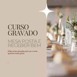 Imagem do curso RECEBER BEM EM CASA E MESA POSTA: Aprenda a arte da Mesa Posta e Receber em seu lar.