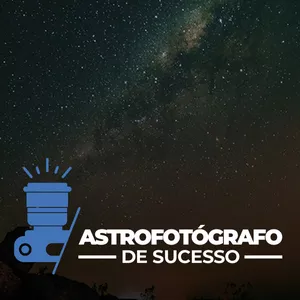 Imagem principal do produto Jornada do Astrofotógrafo de Sucesso