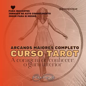 TAROT - A CORAGEM DE MANEJAR O GURU INTERIOR >