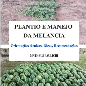 Imagem de capa para o Ebook PLANTIO E MANEJO DA MELANCIA