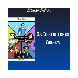 Imagem de capa para o Ebook Os Destrutores Origem