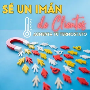 Imagen de portada para Curso online Sé un Imán de Clientes
