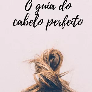 Imagem de capa para o Ebook Guia do Cabelo Perfeito