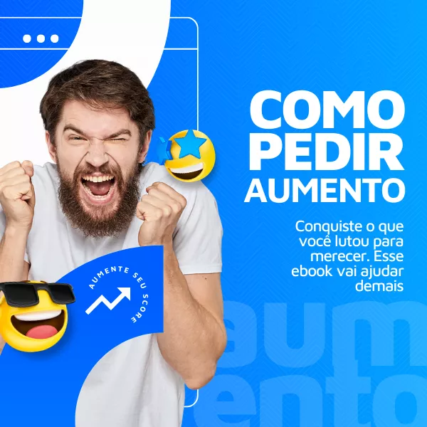 Como Pedir Aumento de Salário na Empresa