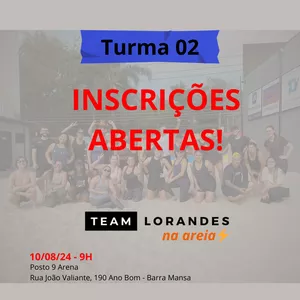 Imagem de capa para o Evento presencial TEAM LORANDES NA AREIA - Ep. 02