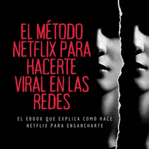 Imagen de portada para Ebook El método Netflix para hacer videos en las redes