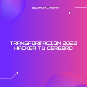 Imagen de portada para Curso online Transformación 2022 Hackea tu cerebro