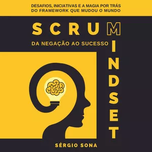 Imagem de capa para o Ebook Scrum Mindset - Da Negação ao Sucesso