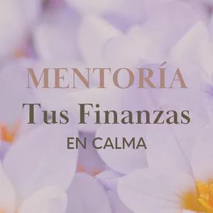 Imagen de portada para Curso online Mentoría Personalizada -  Tus Finanzas en Calma  