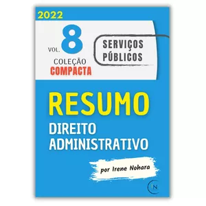 Imagem de capa para o Ebook Resumo de Direito Administrativo, vol. 8 - Serviços Públicos