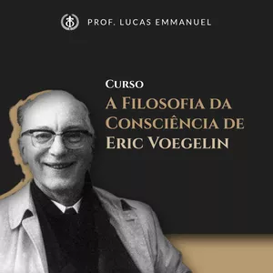 Imagem de capa para o Curso online A Filosofia da Consciência de Eric Voegelin