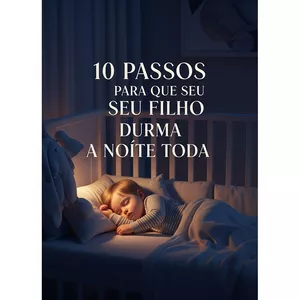 Imagem de capa para o Ebook "Passos para Fazer Seu Filho Dormir a Noite Toda"