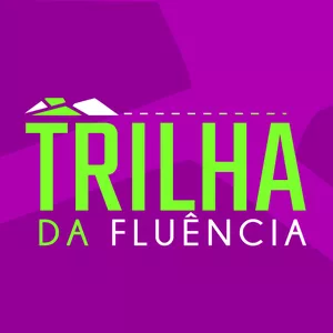 Imagem de capa para o Curso online Trilha da Fluência 