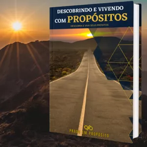 Imagem de capa para o Ebook Descobrindo e vivendo com Propósitos