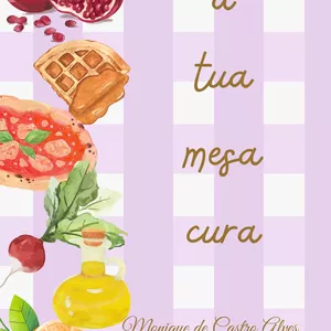 Imagem de capa para o Ebook A Tua Mesa Cura