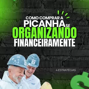 Imagem de capa para o Ebook Como Comprar a Picanha se Organizando Financeiramente