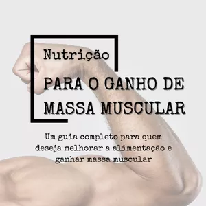 Imagem de capa para o Ebook Nutrição para o ganho de massa muscular