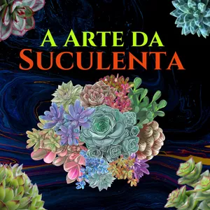 Imagem de capa para o Curso online A Arte da Suculenta 