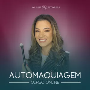 Curso Automaquiagem com Aline Stamm - CURSO ONLINE