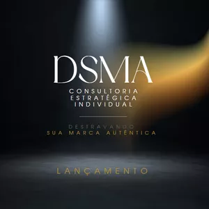 Imagem de capa para o Curso online DSMA - Destravando a sua marca autêntica | Consultoria Estratégica Individual 