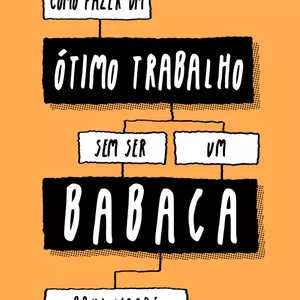 Imagem de capa para o Ebook COMO FAZER UM OTIMO TRABALHO