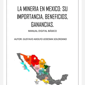 Imagem principal do produto La Mineria en Mexico: Su Importancia, Bemeficios, Ganancias  