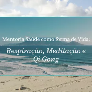 Curso Mentoria Saúde como forma de Vida