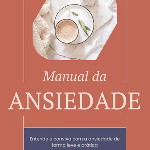 Imagem de capa para o Ebook MANUAL DA ANSIEDADE